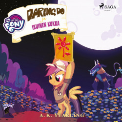 My Little Pony – Daring Do ja Ikuinen kukka