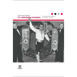 En selskabelig invitation: Det Kgl. Teaters gæstespil i Nazi-Tyskland i 1930'erne