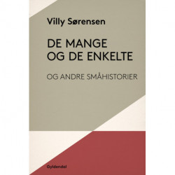 De mange og de enkelte og andre småhistorier