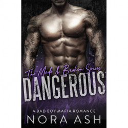 Dangerous (Made & Broken -1)