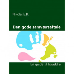 Den gode samværsaftale: En guide til forældre