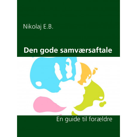 Den gode samværsaftale: En guide til forældre