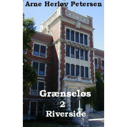 Riverside: Grænseløs 2. del