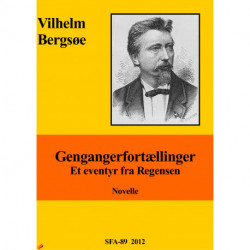 Et eventyr fra regensen: Gengangerfortællinger