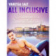 All Inclusive – Seuralaisen Tunnustuksia 4