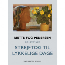 Strejftog til lykkelige dage