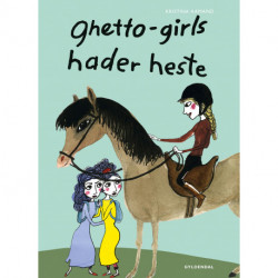 Ghetto-girls hader heste