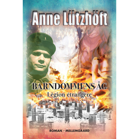 BARNDOMMENS ÅG: Légion étrangère