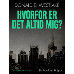 Hvorfor er det altid mig?