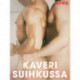 Kaveri suihkussa