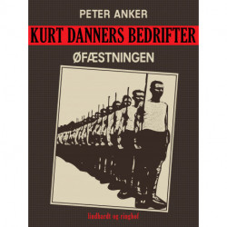 Kurt Danners bedrifter: Øfæstningen