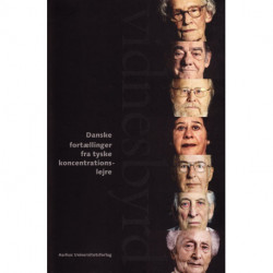 Vidnesbyrd: Danske fortællinger fra tyske koncentrationslejre