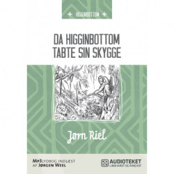 Da Higginbottom tabte sin skygge