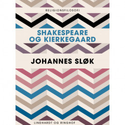 Shakespeare og Kierkegaard