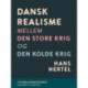 Dansk realisme mellem Den store krig og Den kolde krig