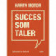 Succes som taler