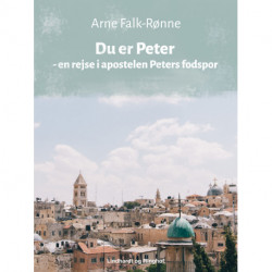 Du er Peter - en rejse i apostelen Peters fodspor