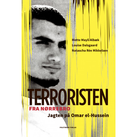 Terroristen fra Nørrebro: Jagten på Omar el-Hussein