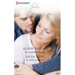 Den perfekte datingregel / En anden mands barn