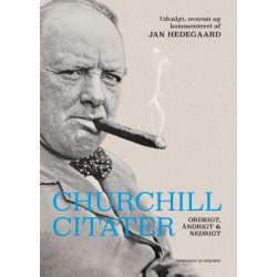 Churchill-citater - Ordrigt, åndrigt og nedrigt