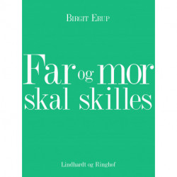 Far og mor skal skilles