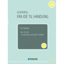 For ledere: Lær af livet: Livserfaring anvendt i ledelse