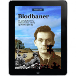 Blodbaner: – en familiehistorie om nazisme, mord og mørklægning