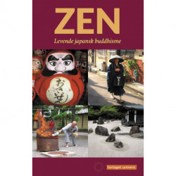 Zen - levende japansk buddhisme