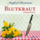 Blutkraut - Kräuterkrimi