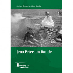 Jens Peter am Rande: Eine Erzählung über einen Bovbjergjungen