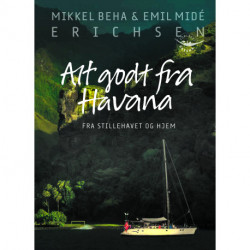 Alt godt fra Havana: Fra Stillehavet og hjem