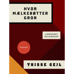 Hvor mælkebøtter gror