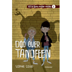 Alf og Bjørn redder verden 1: Død over Tandfeen