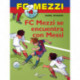 FC Mezzi 4: FC Mezzi se encuentra con Messi