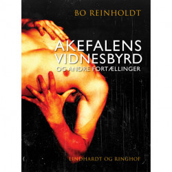 Akefalens vidnesbyrd og andre fortællinger