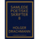 Samlede poetiske skrifter: 8