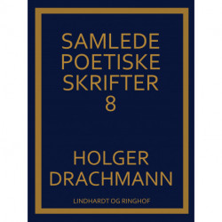 Samlede poetiske skrifter: 8
