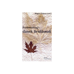 Punktnedslag i dansk livsfilosofi