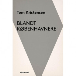 Blandt københavnere: Nogle erindringsglimt