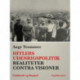 Hitlers udenrigspolitik. Realiteter contra visioner