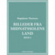 Billeder fra midnatssolens land. Bind 1
