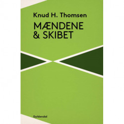 Mændene og skibet