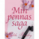 Min pennas saga