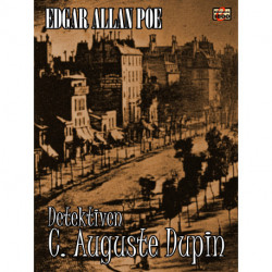 Detektiven C. Auguste Dupin