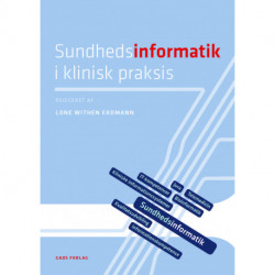 Sundhedsinformatik i klinisk praksis