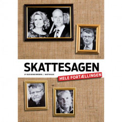 Skattesagen - hele fortællingen