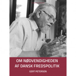Om nødvendigheden af dansk fredspolitik