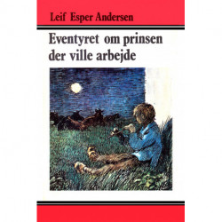 Eventyret om prinsen der ville arbejde