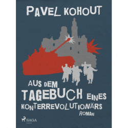 Aus dem Tagebuch eines Konterrevolutionärs