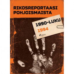 Rikosreportaasi Pohjoismaista 1994